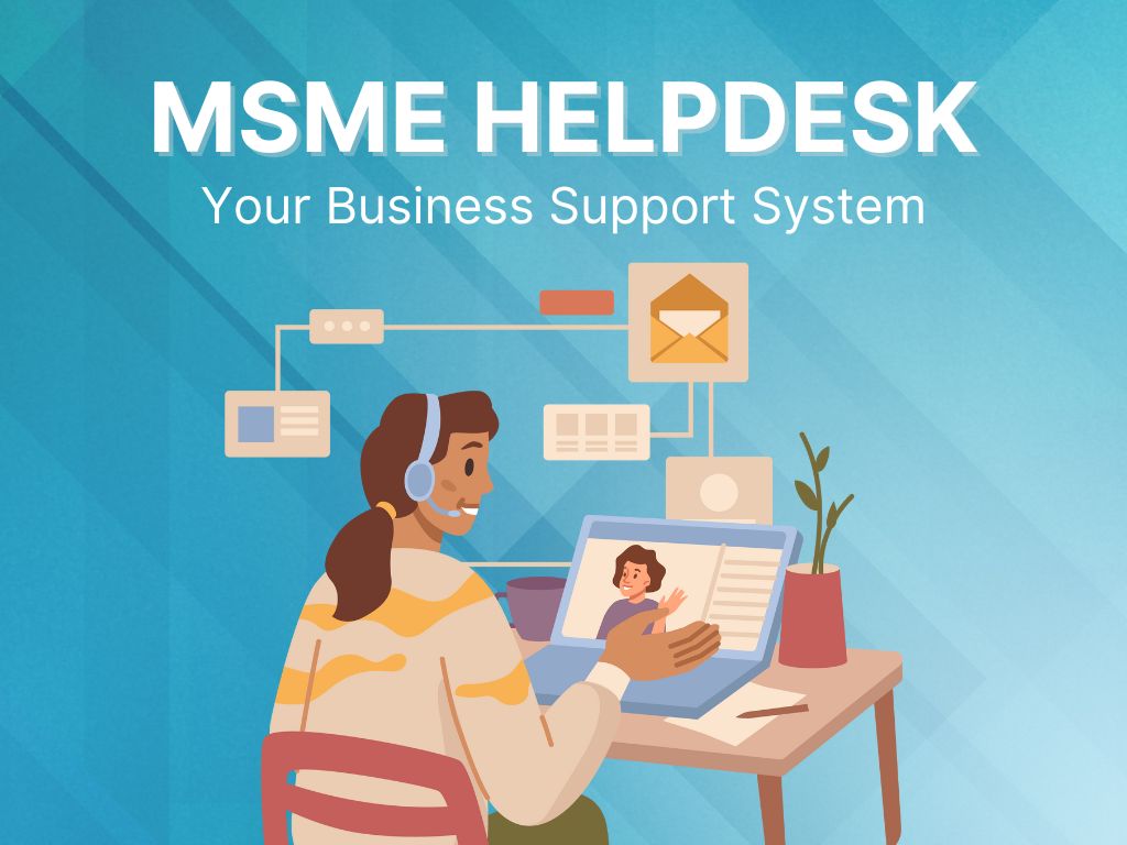 Sme Help MSME HelpDesk: Helping businesses to resolve challenges and leverage ...