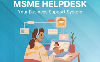 MSME HelpDesk: Helping businesses to resolve challenges and leverage opportunities